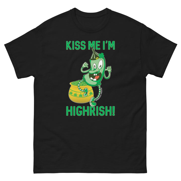 Kiss Me I'm Highrish! Tee